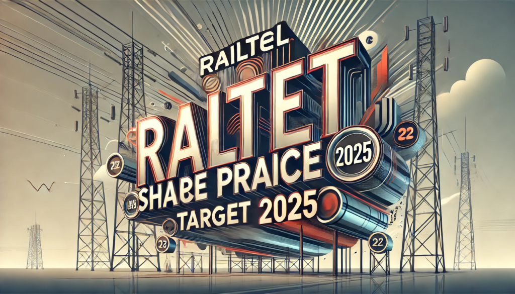 RailTel Share Price Target 2025