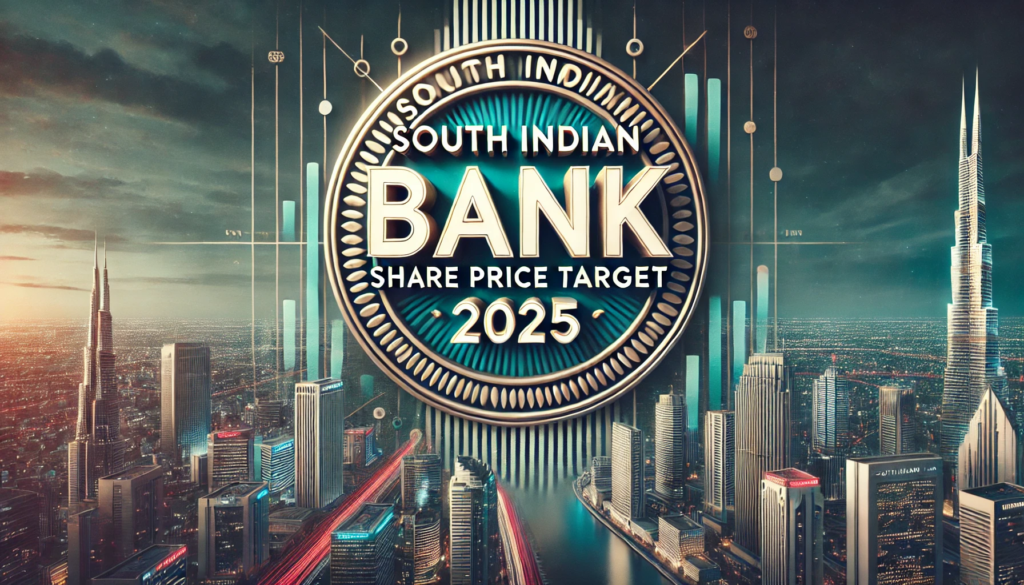 South Indian Bank Share Price Target 2025