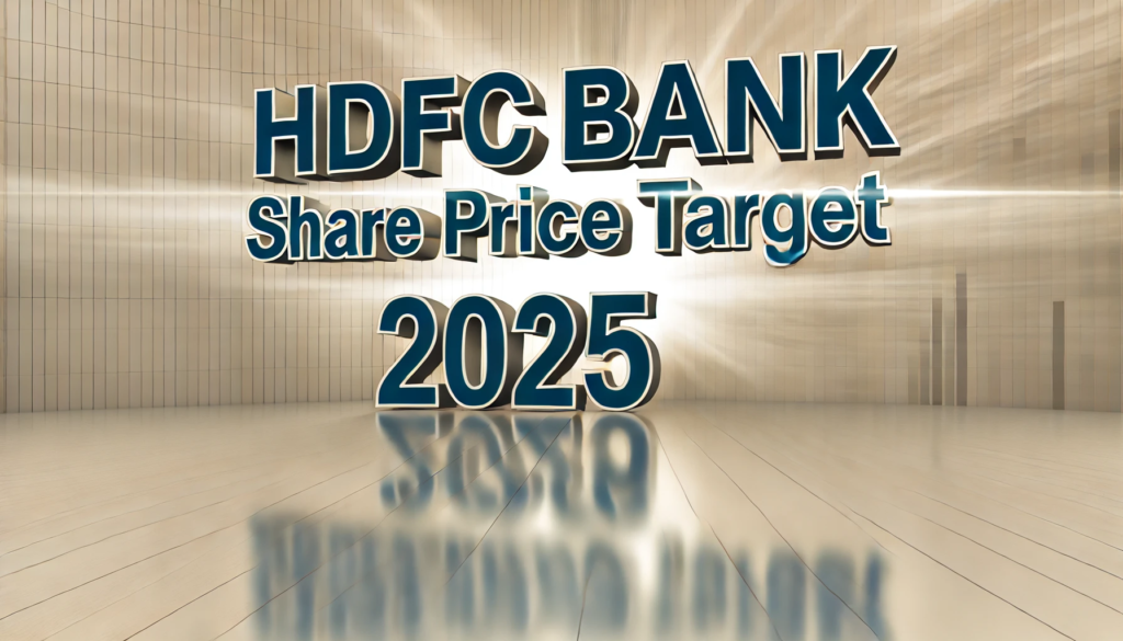 HDFC Bank Share Price Target 2025