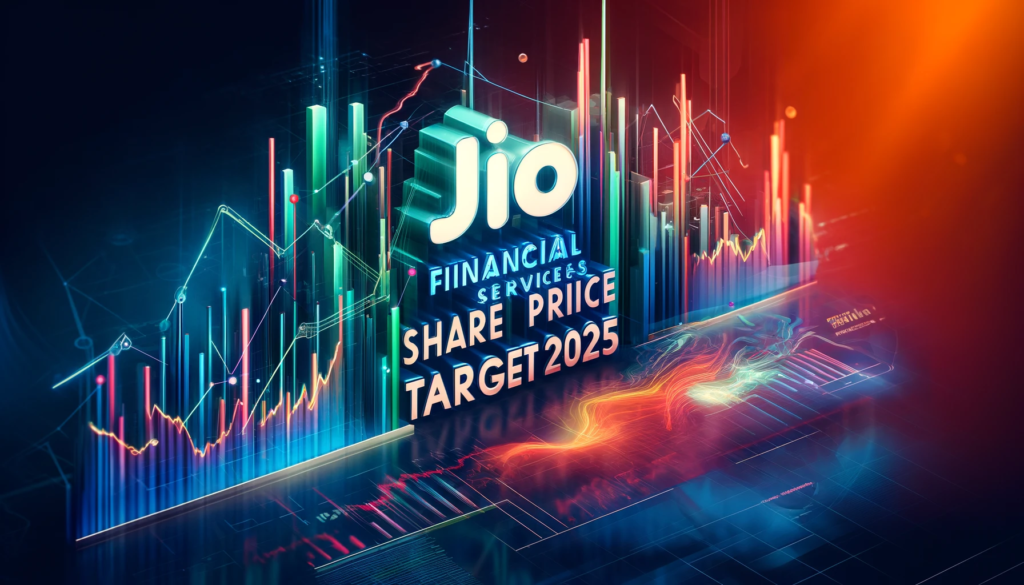 Jio Financial Services Share Price Target 2025