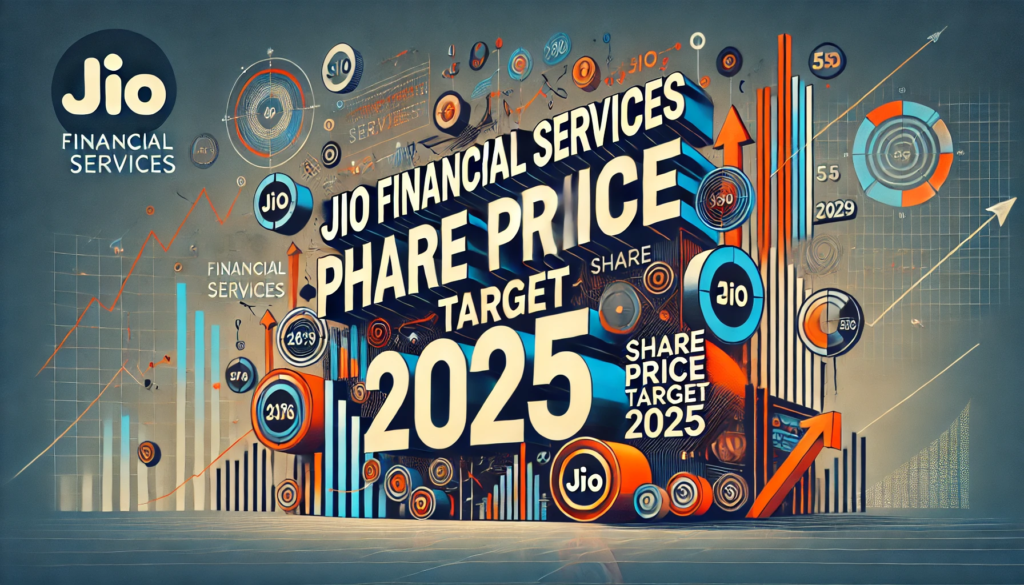Jio Financial Services Share Price Target 2025
