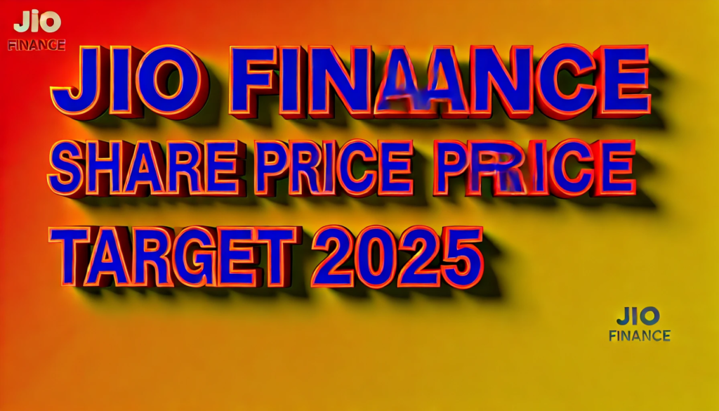 Jio Finance Share Price Target 2025