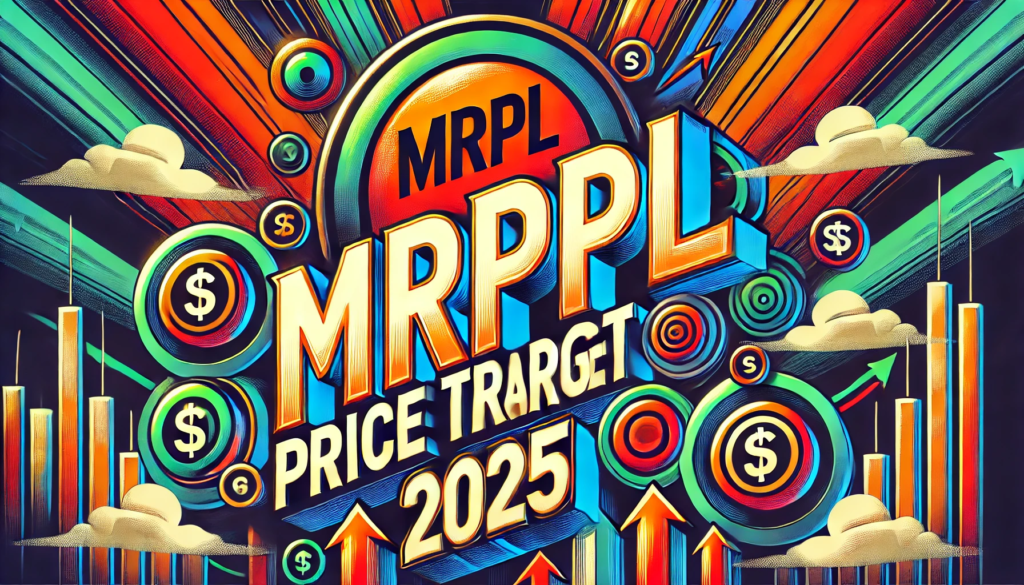 MRPL Share Price Target 2025