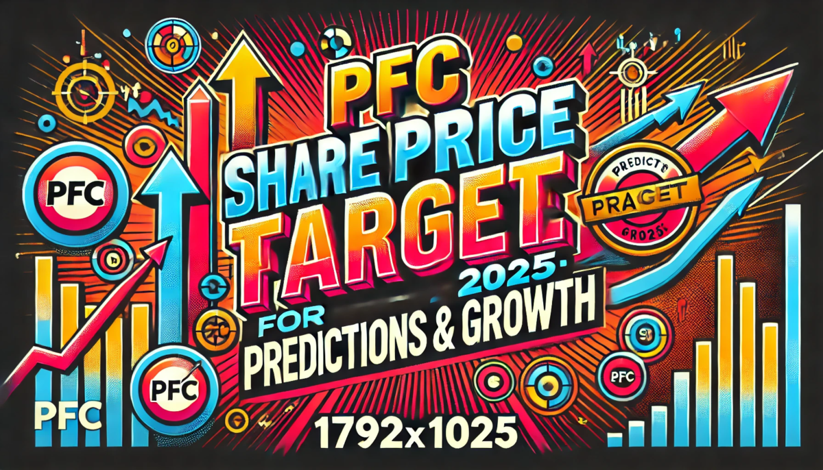 PFC Share Price Target 2025