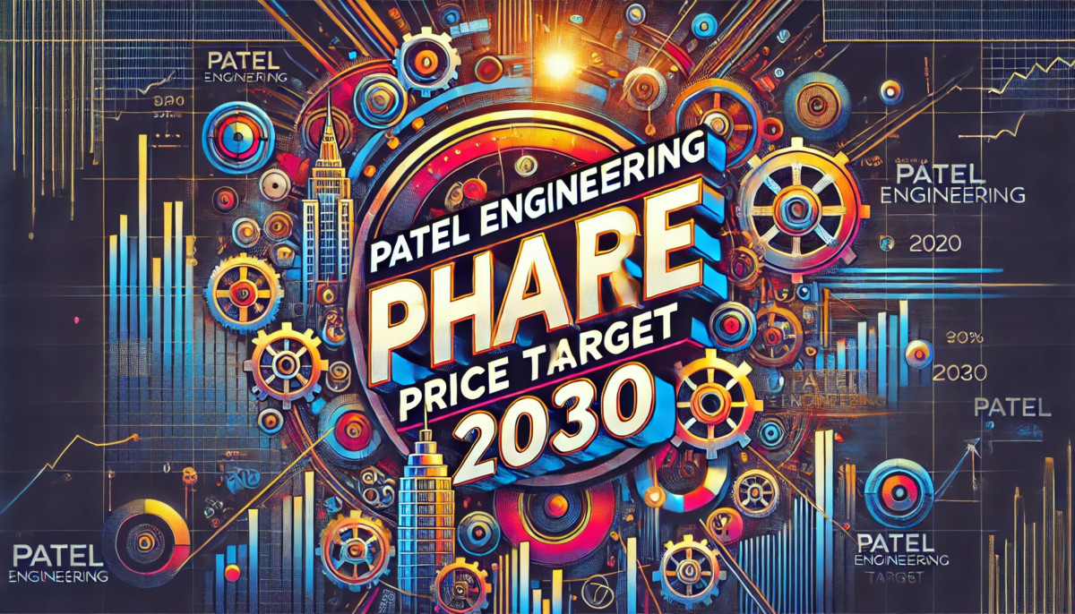Patel Engineering Share Price Target 2030