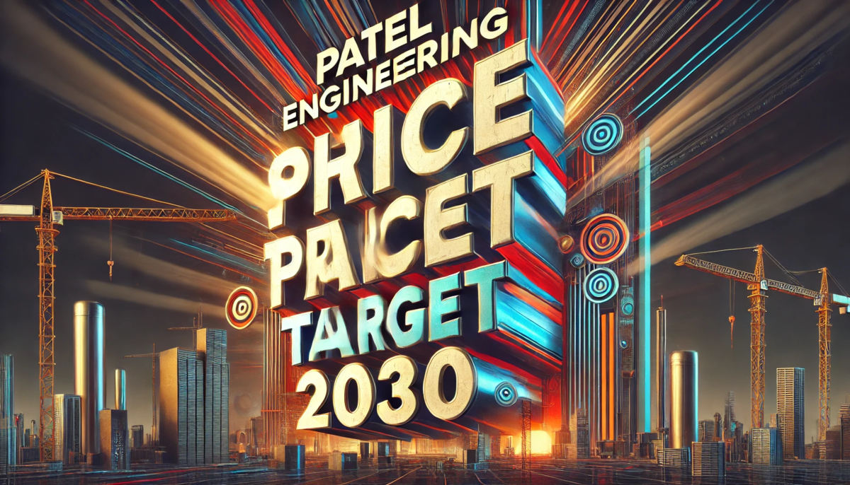 Patel Engineering Share Price Target 2030