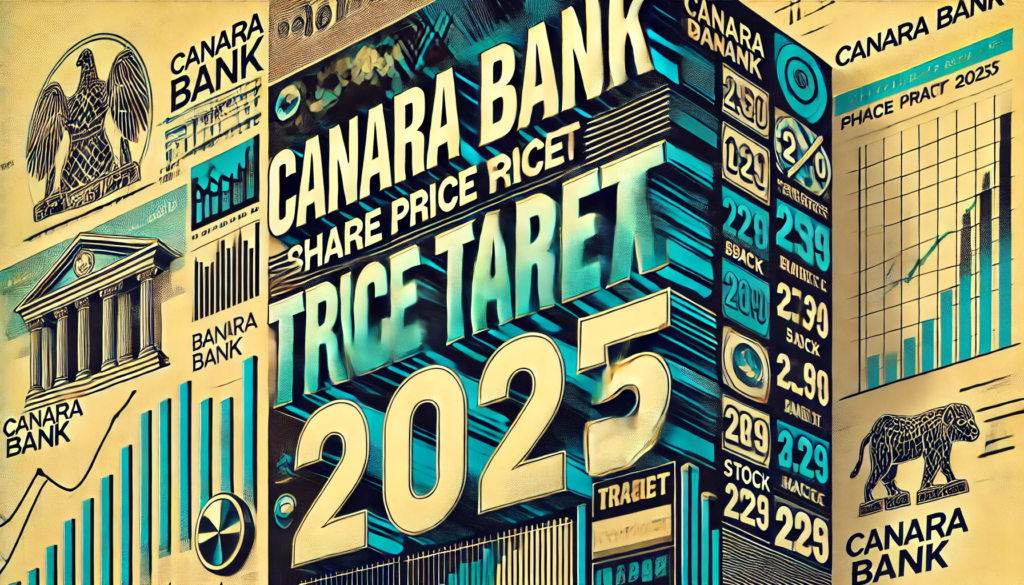 Canara Bank Share Price Target 2025