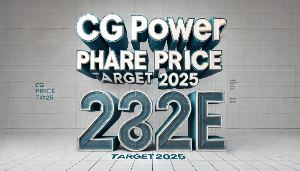 CG Power Share Price Target 2025