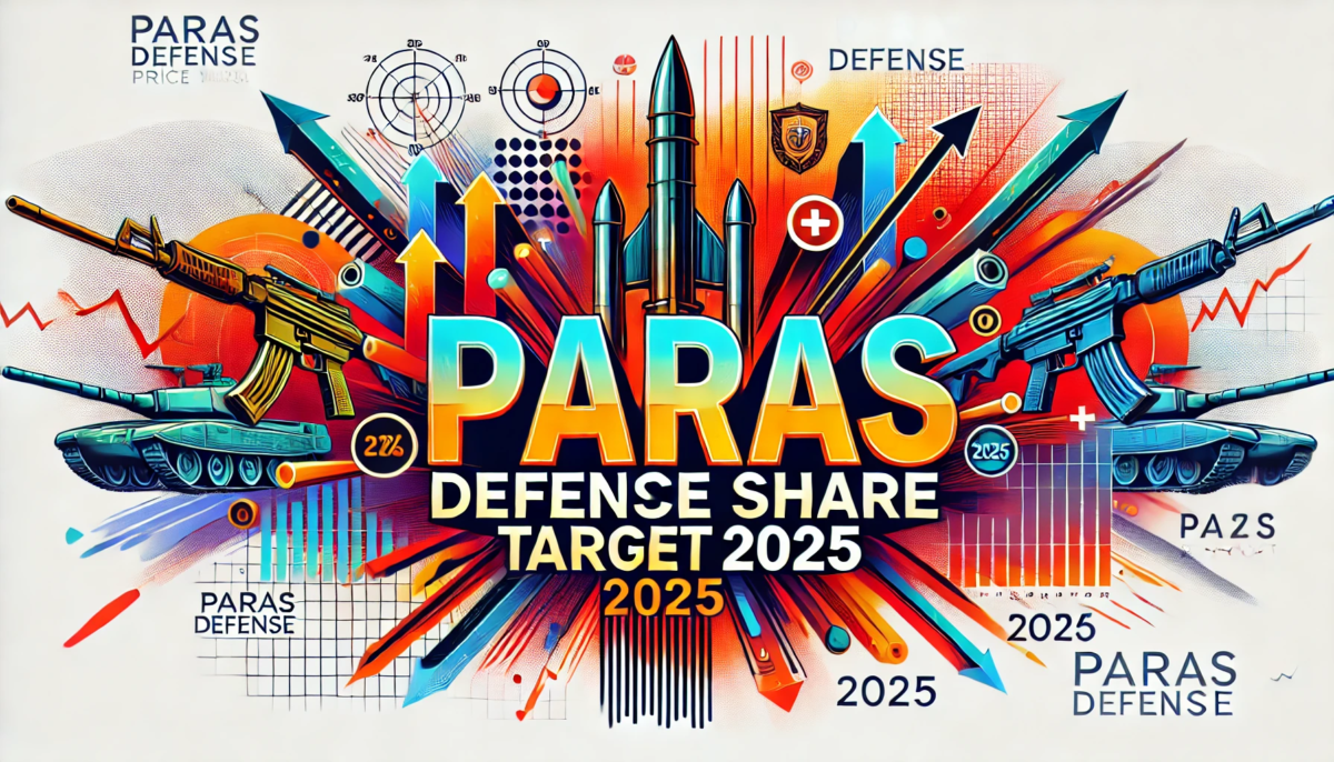 Paras Defence Share Price Target 2025